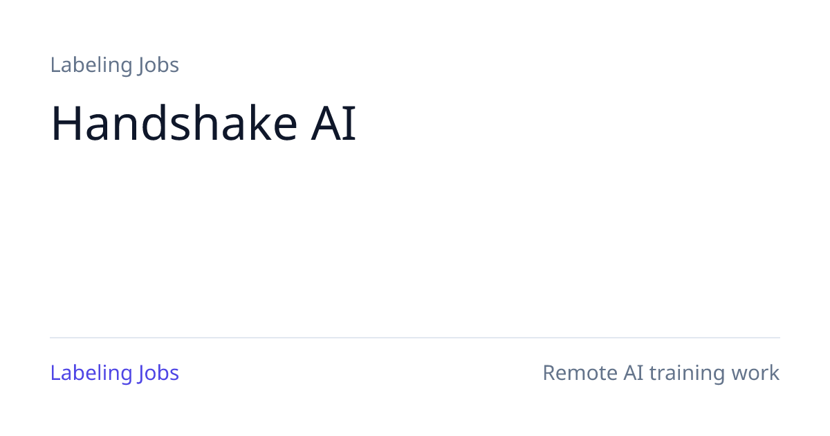 Handshake AI Fellowship: Pay, Payouts and How It Works | Labeling Jobs